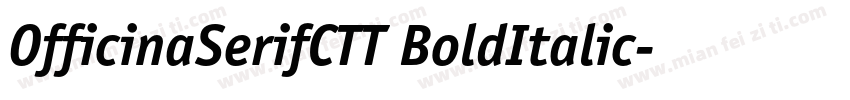 OfficinaSerifCTT BoldItalic字体转换